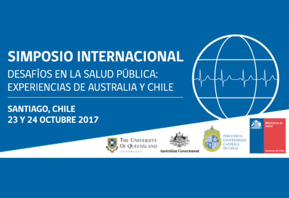 SIMPOSIO INTERNACIONAL: DESAFÍOS EN LA SALUD PÚBLICA: EXPERIENCIAS DE AUSTRALIA Y CHILE