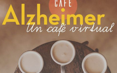 CAFÉ ALZHEIMER: UN CAFÉ VIRTUAL