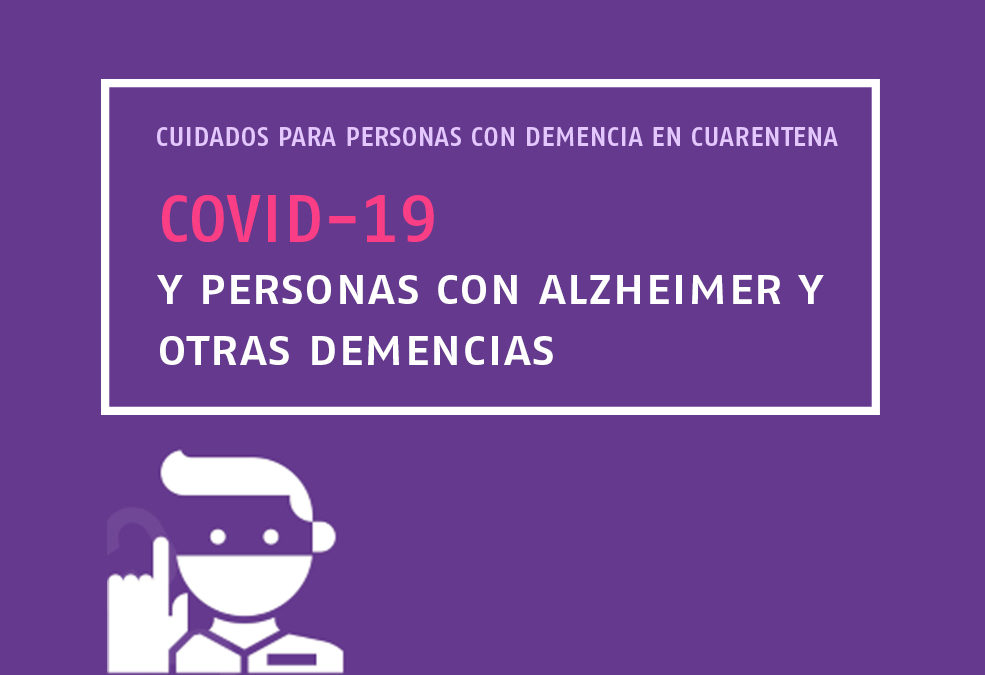 CUIDADOS PARA PERSONAS CON DEMENCIA EN CUARENTENA DEL COVID-19